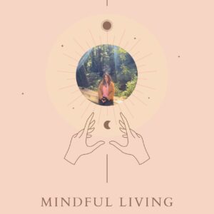 Mindful Living